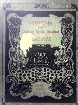 Image du vendeur pour Drawings, Literature and Music By Celebrities of the Day. Souvenir of the Charing Cross Hospital Bazaar at The Albert Hall June 21-22 1899 mis en vente par World of Rare Books