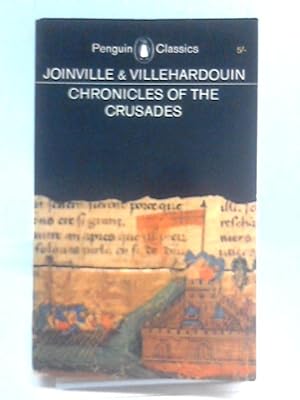 Image du vendeur pour Joinville & Villehardouin. Chronicles of the Crusades. mis en vente par World of Rare Books
