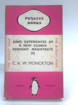 Imagen del vendedor de Some Experiences Of A New Guinea Resident Magistrate, Second Series a la venta por World of Rare Books