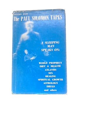 Seller image for Excerpts from the Paul Solomon Tapes for sale by World of Rare Books