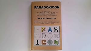 Immagine del venditore per The Paradoxicon: A Collection Of Contraditory Challenges Problematical Puzzles And Impossible Illustrations venduto da Goldstone Rare Books