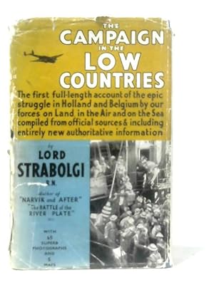 Seller image for The Campaign in The Low Countries for sale by World of Rare Books