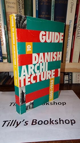 Guide to Danish architecture I 1000-1960