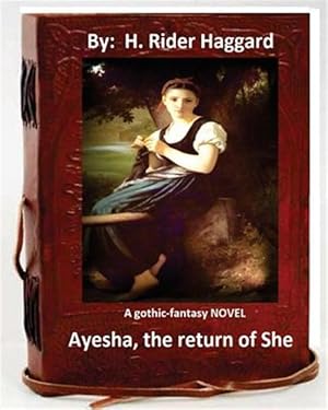 Image du vendeur pour Ayesha, the Return of She mis en vente par GreatBookPrices