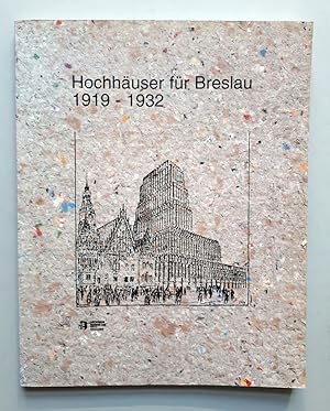 Bild des Verkufers fr Hochhuser fr Breslau 1919-1932 - Bauarchiv der Stadt Breslau, 1997 zum Verkauf von Verlag IL Kunst, Literatur & Antiquariat