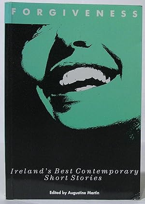 Immagine del venditore per Forgiveness: Ireland's Best Contemporary Short Stories venduto da SmarterRat Books
