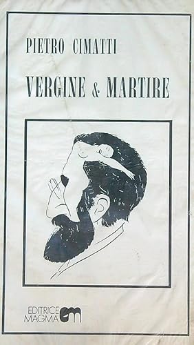 Immagine del venditore per Vergine & Martire venduto da Librodifaccia