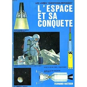 Seller image for Les livres "Questions-rponses" L'Espace et sa conqute for sale by Dmons et Merveilles