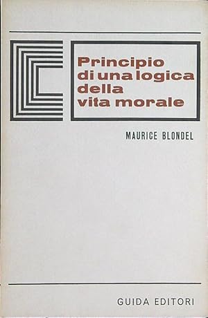 Bild des Verkufers fr Principio di una logica della vita morale zum Verkauf von Librodifaccia