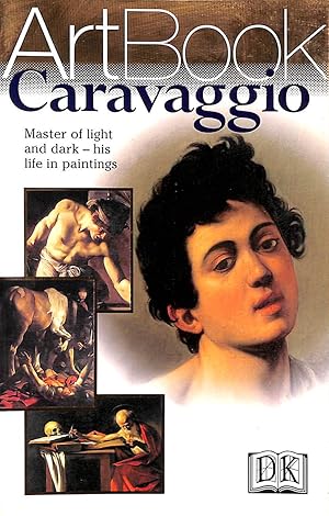 Bild des Verkufers fr DK Art Book: Caravaggio zum Verkauf von M Godding Books Ltd