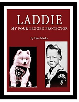 Immagine del venditore per Laddie: My Four-Legged Protector venduto da Reliant Bookstore