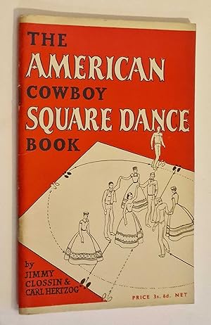 The American Cowboy Square Dance Book (1950)