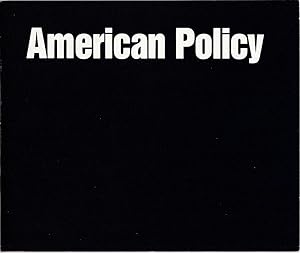 Image du vendeur pour American Policy : Edgar Heap of Birds, Alfredo Jaar, Aminah Robinson, Nancy Spero mis en vente par Schindler-Graf Booksellers