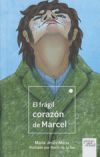 Seller image for El frgil corazn de Marcel for sale by AG Library