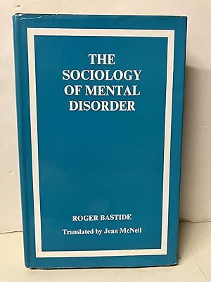 The Sociology of Mental Disorder