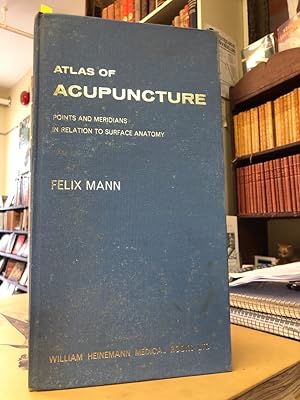 Atlas of Acupuncture Points and Meridians in relation to Surface Anatomy