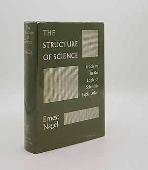 Bild des Verkufers fr THE STRUCTURE OF SCIENCE Problems in the Logic of Scientific Explanation zum Verkauf von Rothwell & Dunworth (ABA, ILAB)