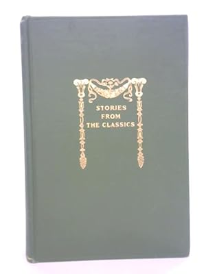 Bild des Verkufers fr Stories From the Classics, Volume III zum Verkauf von World of Rare Books