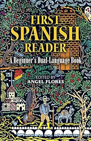 Seller image for First Spanish Reader: A Beginner's Dual-Language Book (Beginners' Guides) (English and Spanish Edition) for sale by -OnTimeBooks-