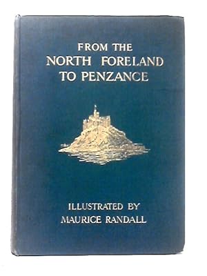 Bild des Verkufers fr From The North Foreland To Penzance. zum Verkauf von World of Rare Books