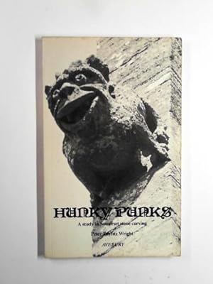 Bild des Verkufers fr Hunky Punks: a study in Somerset stone carving zum Verkauf von Cotswold Internet Books