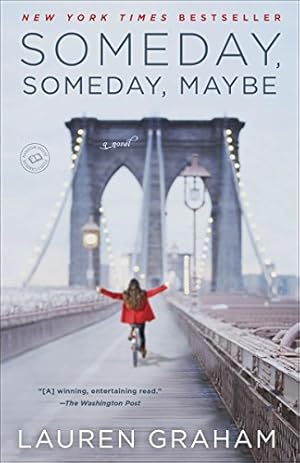 Imagen del vendedor de Someday, Someday, Maybe: A Novel a la venta por -OnTimeBooks-