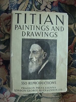 Imagen del vendedor de Titian: Paintings and Drawings a la venta por Anne Godfrey