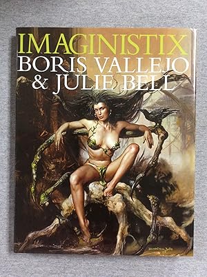 Seller image for Imaginistix: The Art Of Boris Vallejo And Julie Bell for sale by Book Nook