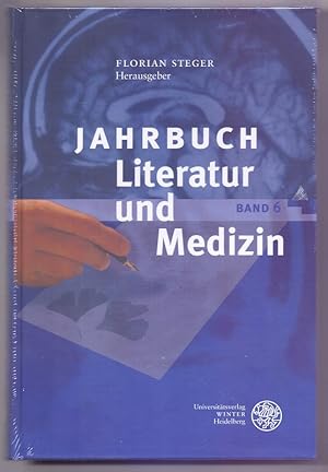 Imagen del vendedor de Jahrbuch Literatur und Medizin: Band VI. a la venta por Die Wortfreunde - Antiquariat Wirthwein Matthias Wirthwein