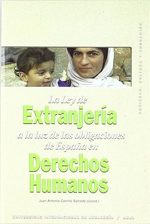 Seller image for La Ley de Extranjera a la luz de las obligaciones de Espaa en derechos humanos for sale by Imosver