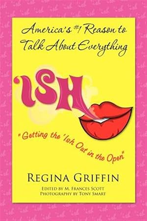 Seller image for Ish : Getting the 'ish Out in the Open for sale by GreatBookPrices