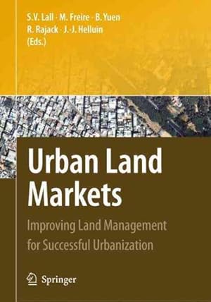 Immagine del venditore per Urban Land Markets : Improving Land Management for Sucessful Urbanization venduto da GreatBookPrices