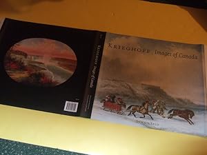 Image du vendeur pour KRIEGHOFF: Images of Canada ( Douglas & McIntyre and The Art Gallery of Ontario [ AGO ] )(inc. Perceiving the Other -French-Canadian and Indian Iconography in the Works of CK; CK's Art of Describing; Chronology; etc)( Cornelius )( SIGNED ) mis en vente par Leonard Shoup