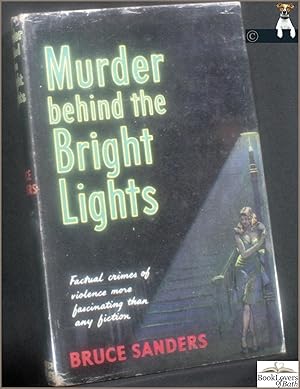 Murder Behind the Bright Lights