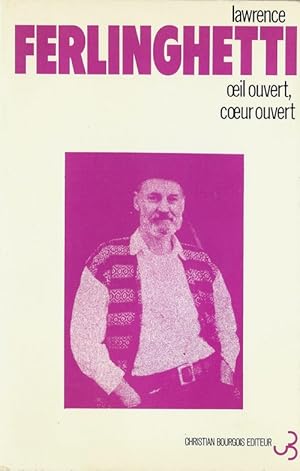 Seller image for Oeil ouvert, coeur ouvert. for sale by Librairie Victor Sevilla