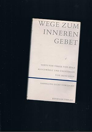 Seller image for Wege zum inneren Gebet - Texte von Teresa von Avila for sale by manufactura
