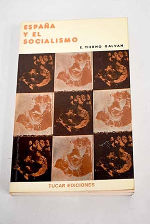 Imagen del vendedor de España y el Socialismo a la venta por Alcaná Libros