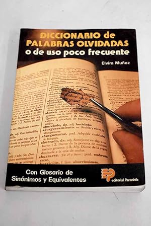 Seller image for Diccionario de palabras olvidadas o de uso poco frecuente for sale by Alcan Libros