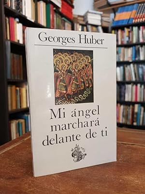 Mi ángel marchará delante de ti