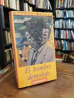 El hombre demolido