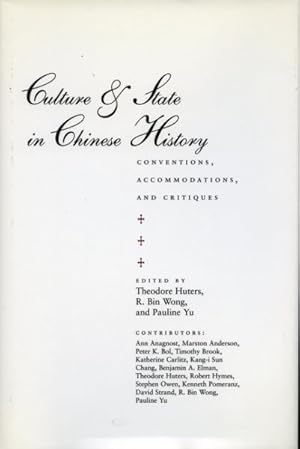 Immagine del venditore per Culture & State in Chinese History : Conventions, Accommodations, and Critiques venduto da GreatBookPricesUK