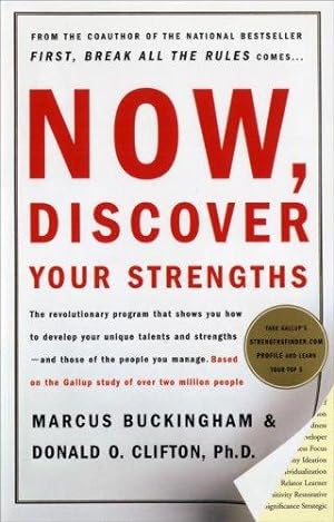 Seller image for Now, Discover Your Strengths: The revolutionary Gallup program that shows you how to develop your unique talents and strengths for sale by Giant Giant