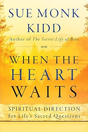 Immagine del venditore per When the Heart Waits: Spiritual Direction for Life's Sacred Questions (Plus) venduto da -OnTimeBooks-