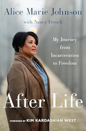 Imagen del vendedor de After Life: My Journey from Incarceration to Freedom a la venta por -OnTimeBooks-