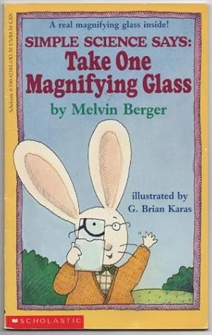 Seller image for Simple Science Says: Take One Magnifying Glass for sale by -OnTimeBooks-