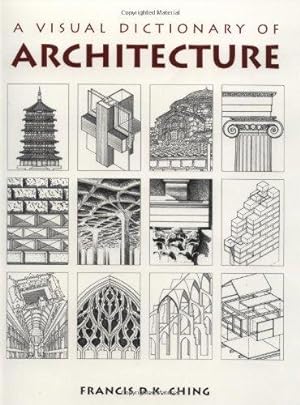 Bild des Verkäufers für A Visual Dictionary of Architecture zum Verkauf von WeBuyBooks