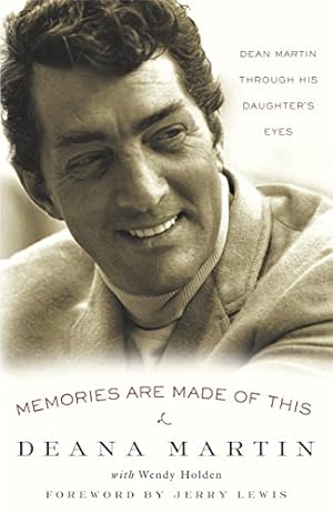 Seller image for Memories Are Made of This: Dean Martin Through His Daughter's Eyes for sale by -OnTimeBooks-