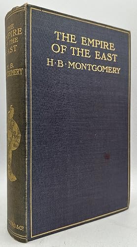 The Empire of the East, A Simple Account of Japan as it was, is, and Will Be by H.B. Montgomery