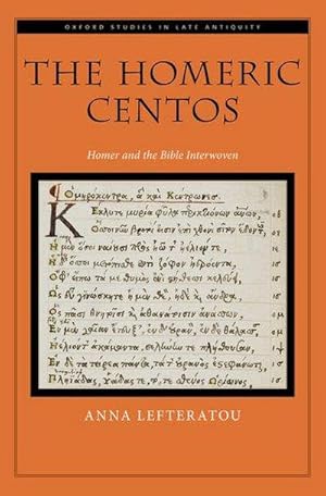 Seller image for The Homeric Centos : Homer and the Bible Interwoven for sale by AHA-BUCH GmbH