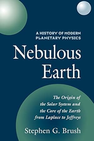 Seller image for A History of Modern Planetary Physics: Nebulous Earth: 1 for sale by WeBuyBooks